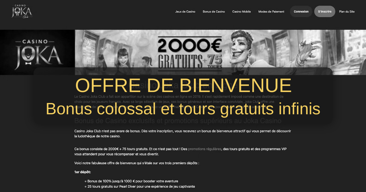 Casino Joka en France : comprendre le bonus de bienvenue annoncé